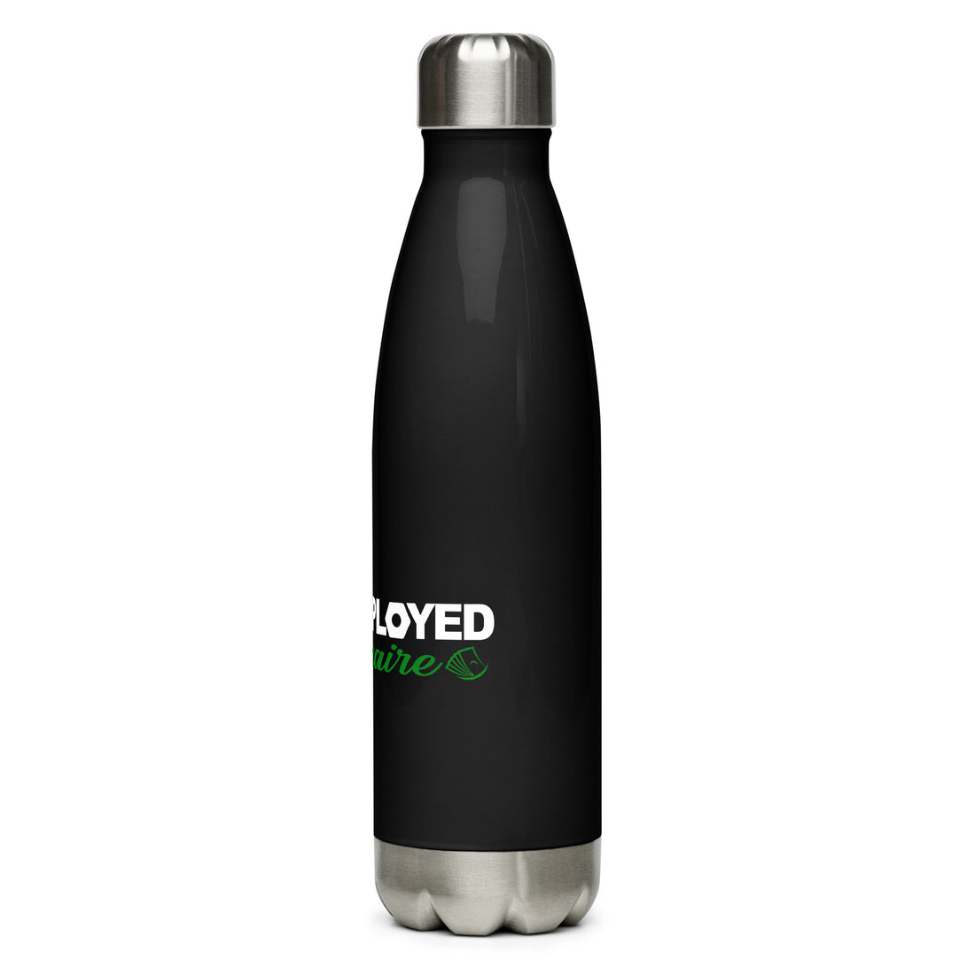 Employed Millionaire Stainless Steel Water Bottle