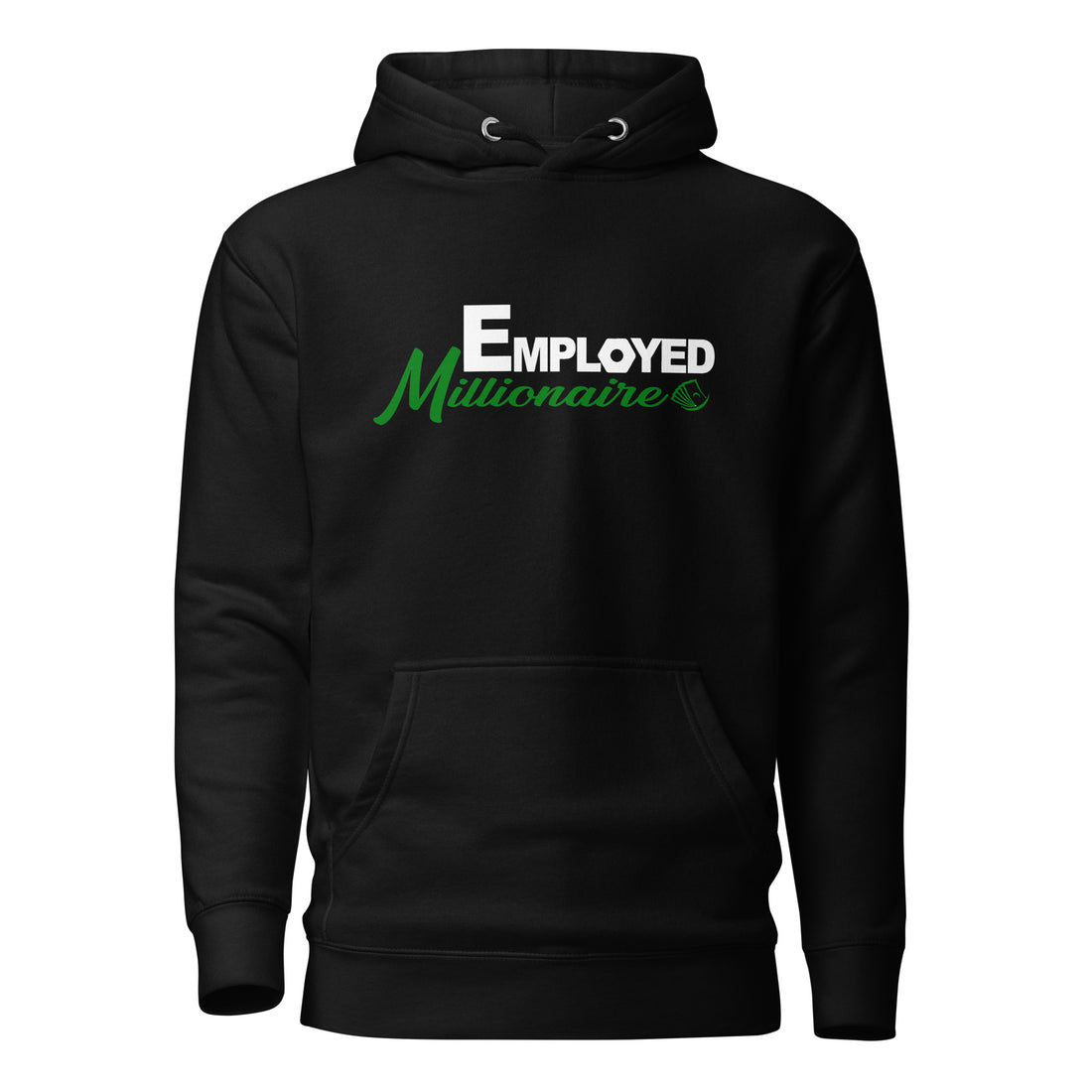 Employed Millionaire Unisex Hoodie