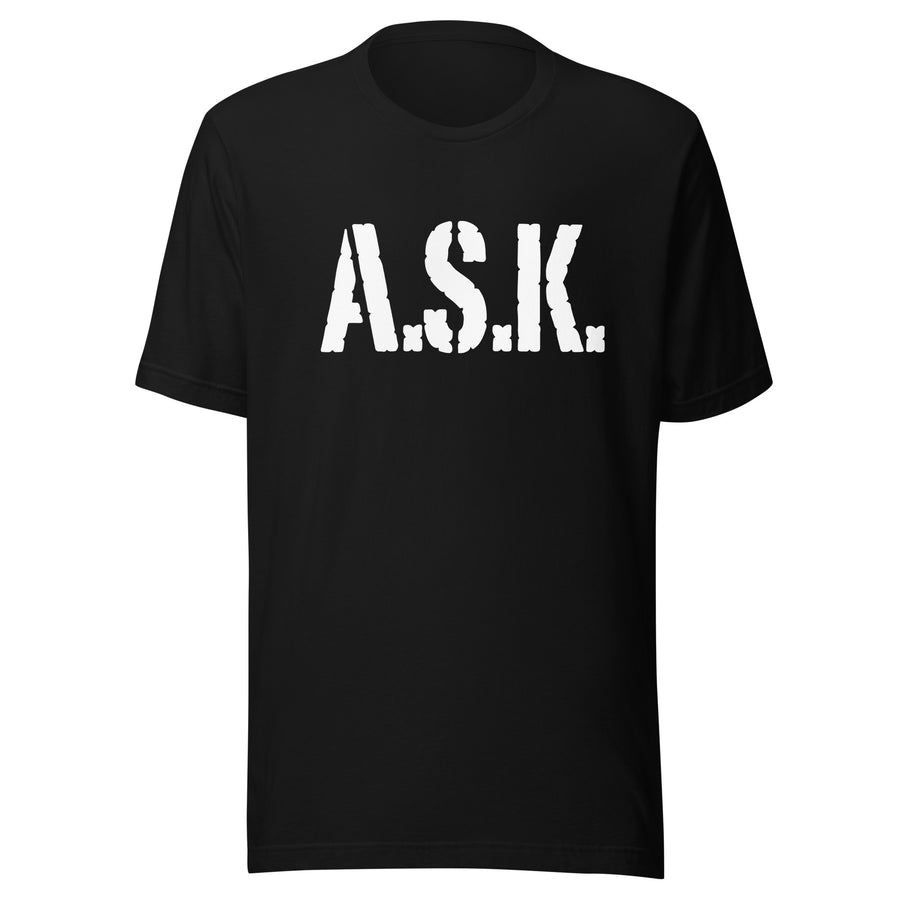 A.S.K. (Always Seek Knowledge) Unisex T-shirt